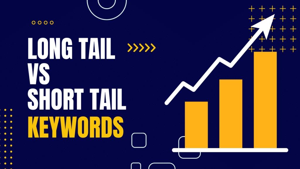 Long Tail vs Short Tail Keywords